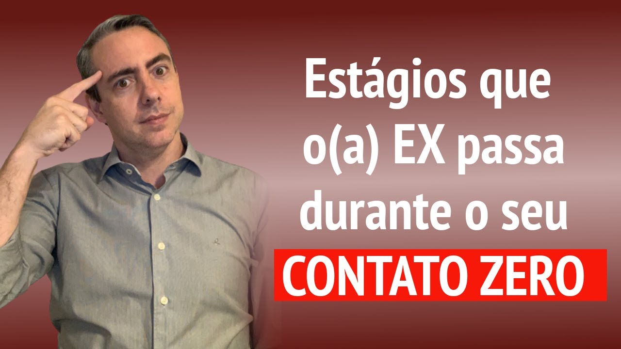 Estágios que o(a) EX passa durante o seu contato zero