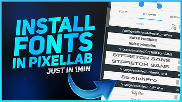 How To Install Custom Fonts In Pixellab - 2020