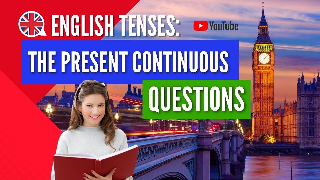 The present continuous (Present Progressive) questions - Englisch ...