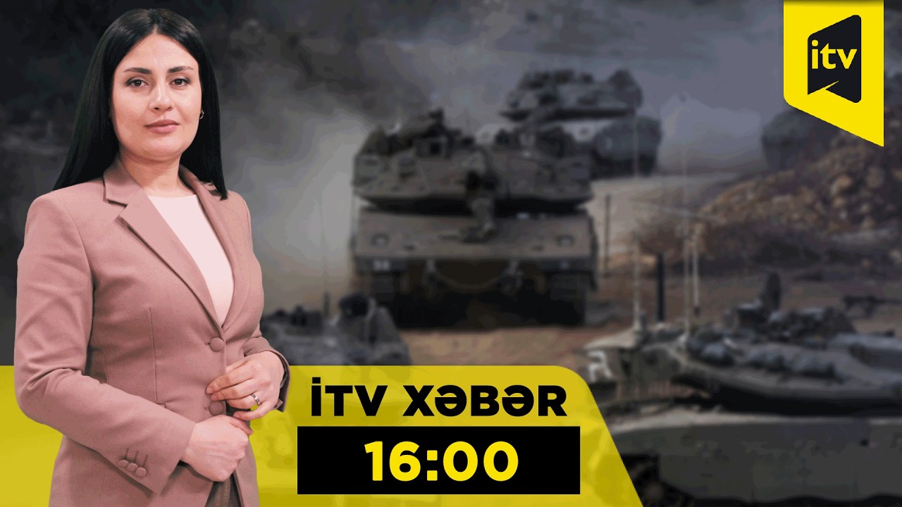 İTV Xəbər | 09.03.2026 | 16:00