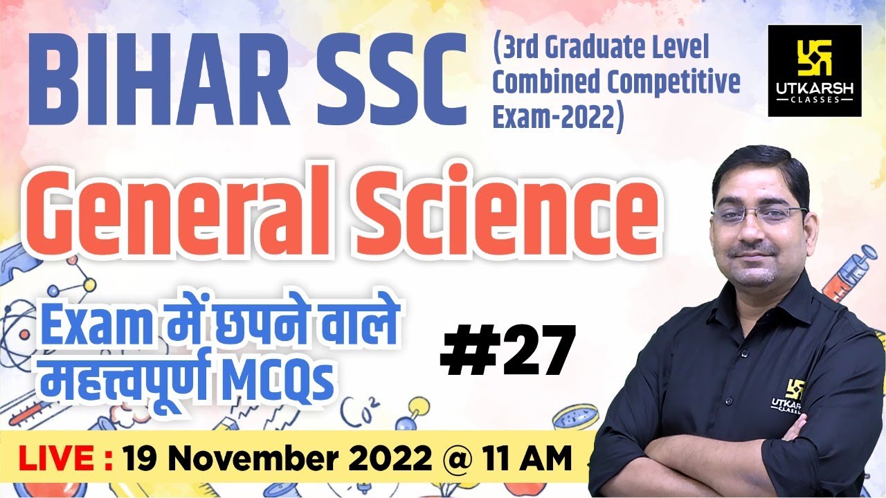 Bihar SSC Graduate Level Exam 2022 General Science 27 Top