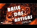   baile das antigas especial  s as melhores   dj juninho bns     