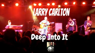 Larry Carlton Performs Deep Into It At The Coach House 022119