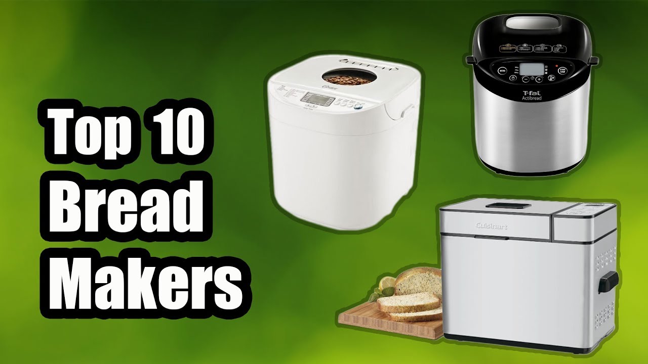 ️Top 10 Best Bread Makers 2018 YouTube