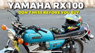 POINTS TO CHECK BEFORE YOU BUY YAMAHA RX100 ❤️‍🩹