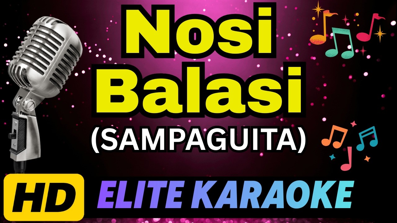 NOSI BALASI - Sampaguita ( HD Karaoke Version)