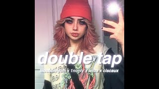 Video thumbnail of "lilbubblegum x 1nonly x letoa x ciscaux - double tap (prod $upreme) // Lyrics"