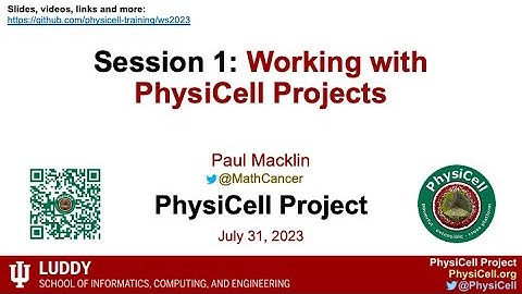 PhysiCell Workshop 2023 Session 1: Working with PhysiCell Projects