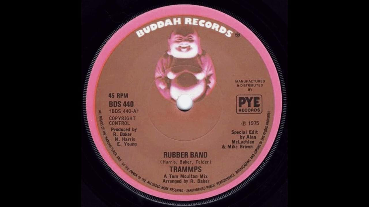 7K. The Trammps Rubber Band YouTube