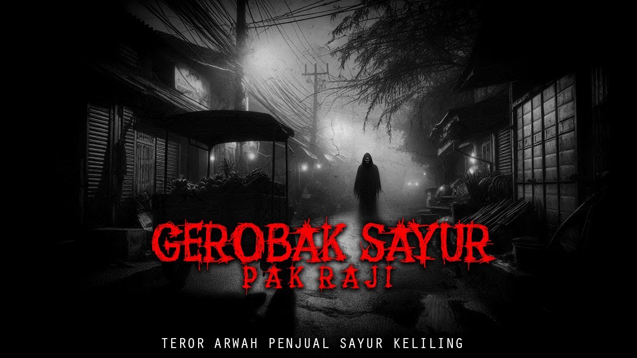 TEROR GEROBAK SAYUR PAK RAJI