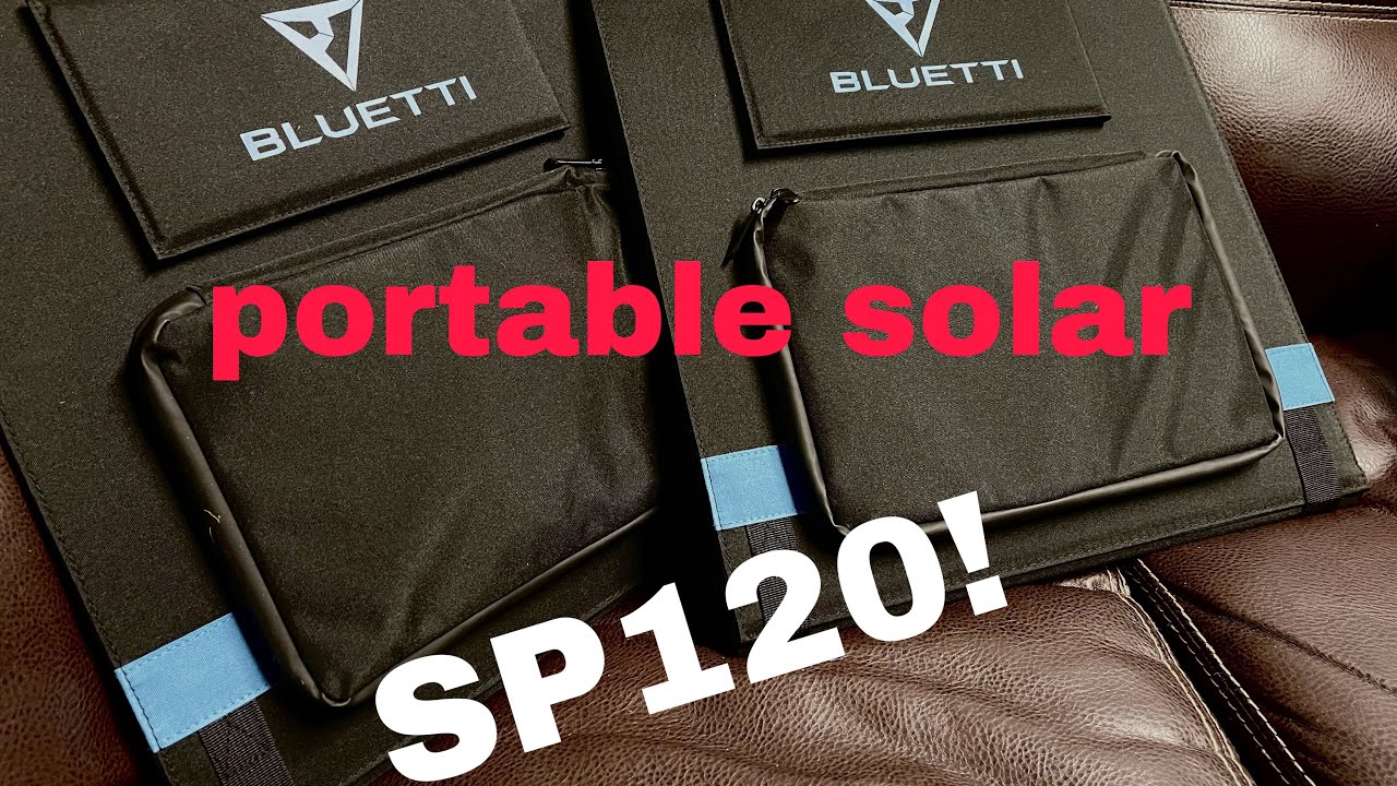 Unboxing of the Bluetti SP120W solar panels