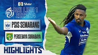 Highlights - PSIS Semarang VS Persebaya Surabaya | BRI Liga 1 2023/24
