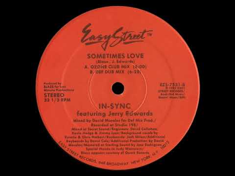 IN-SYNC. Feat. Jerry Edwards - Sometimes Love (Ozone Club Mix)