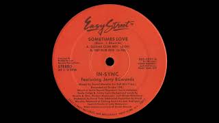 IN-SYNC. Feat. Jerry Edwards - Sometimes Love (Ozone Club Mix)