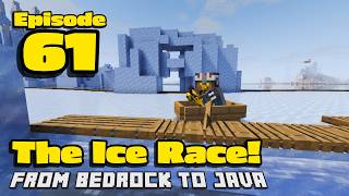The Ice Race! | E61S1 | From Bedrock to Java screenshot 3