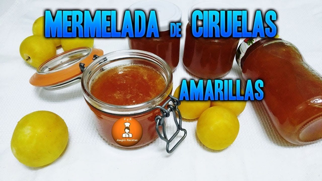Mermelada de ciruelas amarillas - Receta casera fácil de preparar/@Ampis Recetas