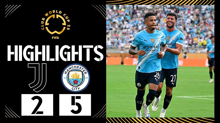 Savinho Goal | Juventus vs Manchester City 2-5 Highlights | FIFA Club World Cup 2025