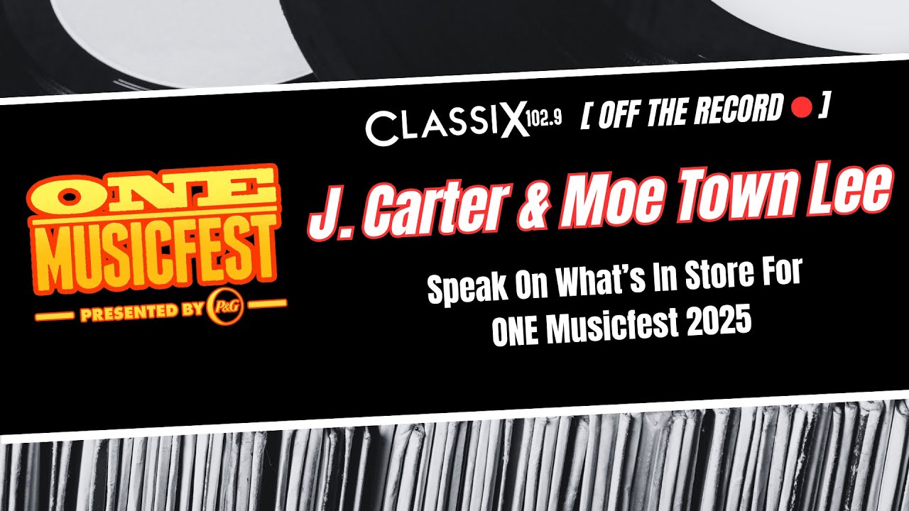 The ONE Musicfest Lineup REVEALED With J. Carter & Moe Town Lee