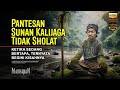 Akhirnya saya baru paham mengapa sunan kalijaga tidak sholat ketika bertapa ternyata begini kisahny