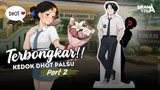 TERBONGKAR! KEDOK DHOT PALSU PART 2 #DhotDesign - ANIMASI SEKOLAH