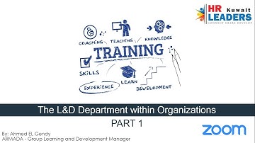 The L&D Department within Organizations - Part 1