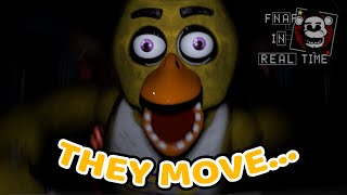 The animatronics ROAM FREELY... | FNAF: In Real Time Demo