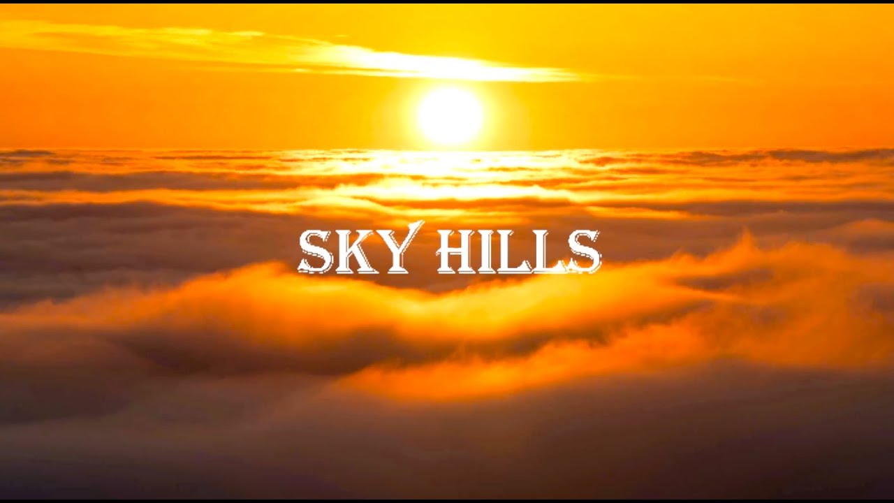 SKY HILLS - Is this what weightless feels like? #music