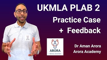 UKMLA PLAB 2 Practice Case + Teaching and Feedback | Dr Aman Arora | #plab #plab2 #ukmla