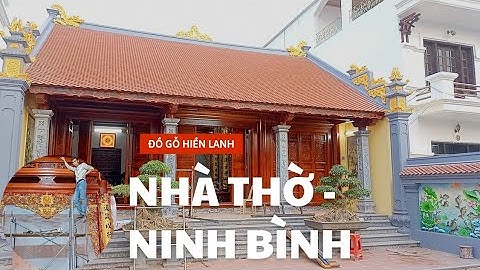 🔴Treo Hoành Phi Câu Đối Đẹp, Cửa Võng Siêu To Khổng Lồ tại Nhà Thờ Tư Gia - Tp.Ninh Bình