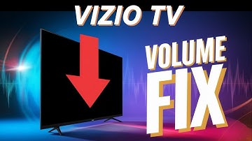 How To Fix Vizio TV Volume That Keeps Going Down