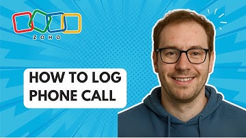 How to Log Phone Call Zoho CRM [2025 Guide]