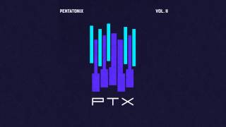 Can't Hold Us - Pentatonix (Audio)