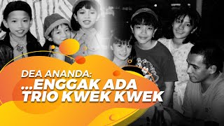 Download lagu Dea Ananda: Enggak Ada Papa T Bob, Enggak Ada Trio Kwek Kwek