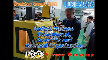 UNESCO experts visited Yornew Micro CNC educational workshop in Beijing