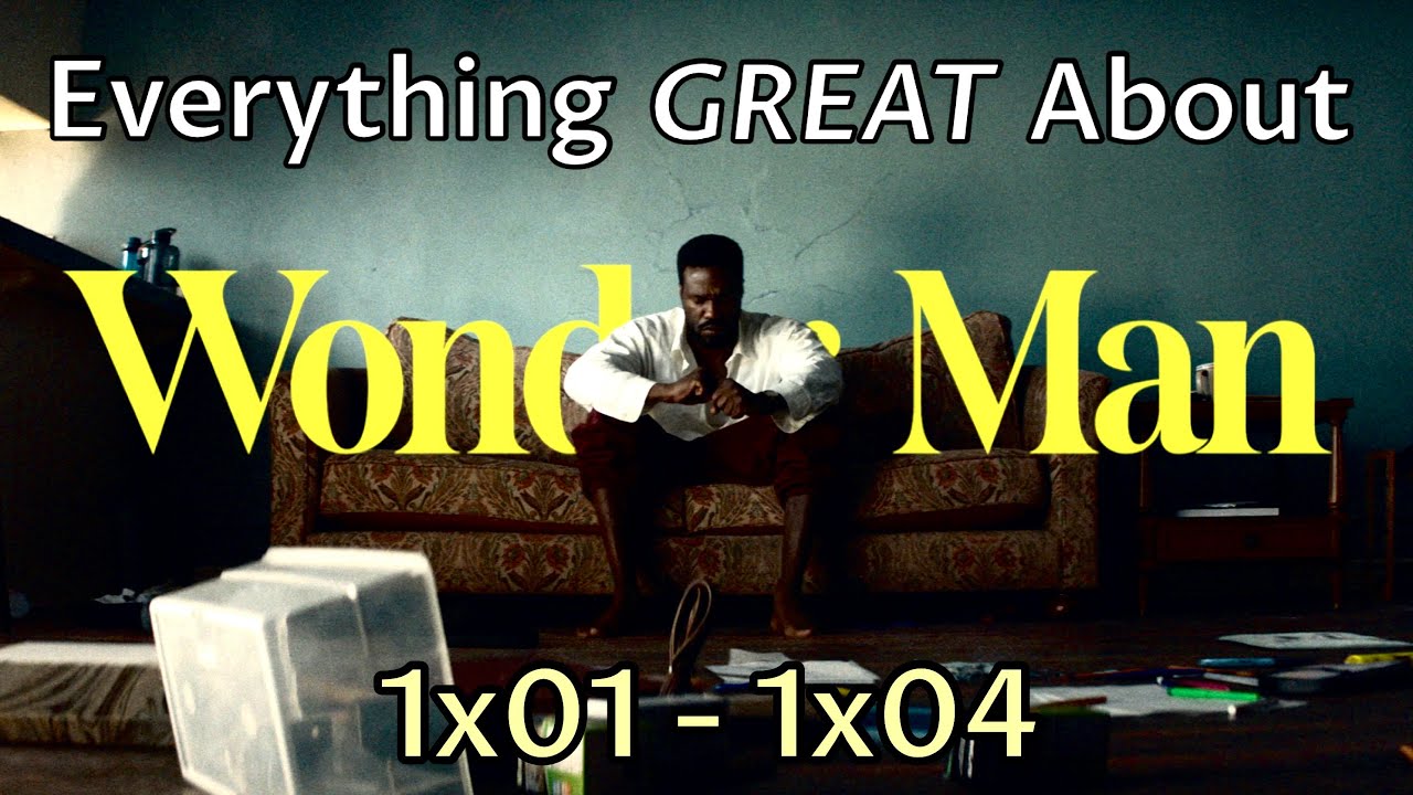 Everything GREAT About Wonder Man! (S1 E1-4)