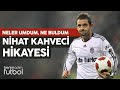 Nihat Kahveci | "Neler Umdum, Ne Buldum"