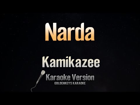 Video thumbnail for Narda - Kamikazee