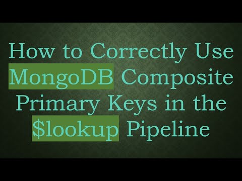 How to Correctly Use MongoDB Composite Primary Keys in the $lookup Pipeline