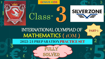 Silverzone Maths Olympiad |Class 3|Maths Sample paper|Silverzone Olympiad 2023-24 preparation|SET-1A