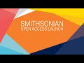 Smithsonian Open Access Launch