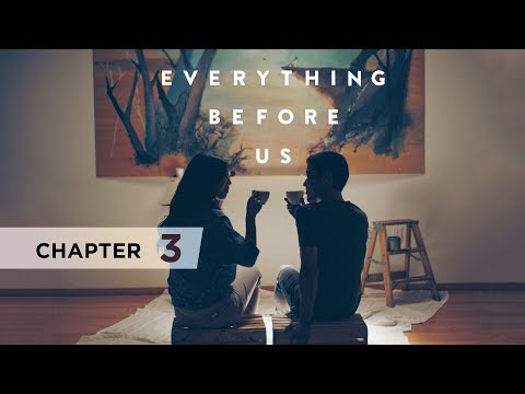 Everything Before Us | Chapter 3