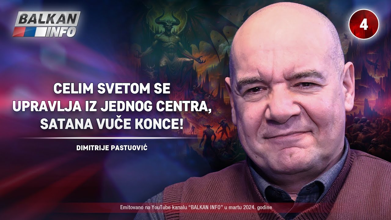 INTERVJU: Dimitrije Pastuović - Svetom se upravlja iz jednog centra, Satana vuče konce! (22.3.2024)