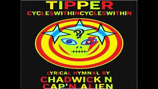 Tipper   CycleswithinCycleswithin Lyrical Infusion by Cap'n Alien And Chadwick