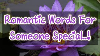 Romance Words For Someone Special ❤️ | Love Poems ❤️