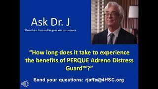 How Long Does It Take To Experience Benefits Of Perque Adreno Distress Guard?