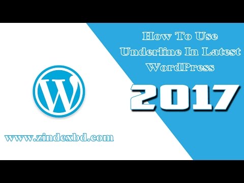How To Use Underline In Latest WordPress Without Install Plugin 2017