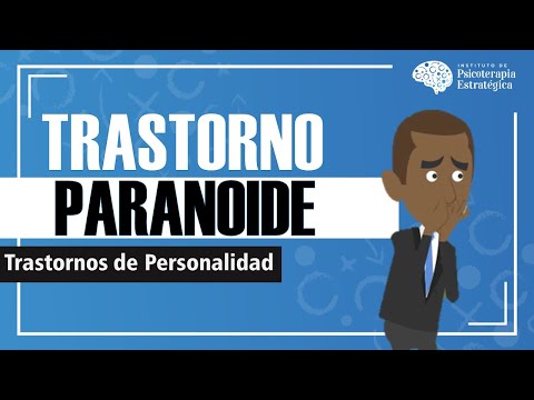 Vídeo: Psicosis Paranoide: Causas, Síntomas, Diagnóstico Y Tratamiento De La Psicosis Paranoide