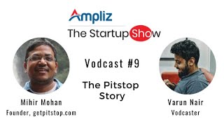 [Ampliz] The Startup Show - [Episode #9] Pitstop, one-stop solution for all your automotive needs. screenshot 2