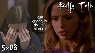 Buffy the Vampire Slayer Talk || s5e08 