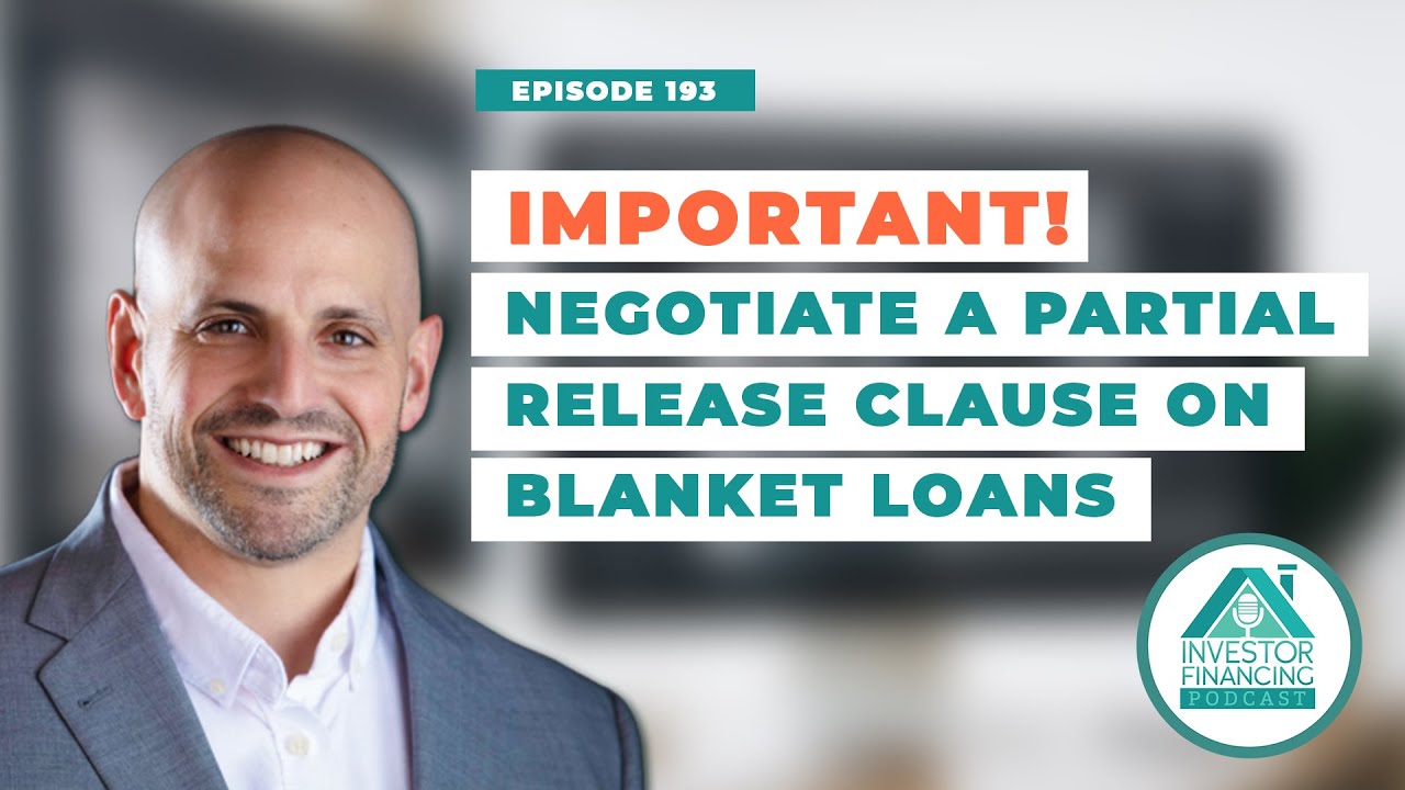 ⚠ IMPORTANT Negotiate a Partial Release Clause on Blanket Loans (aka